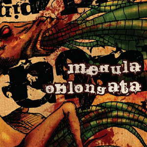 Medula Oblongata - Pinata (2008)